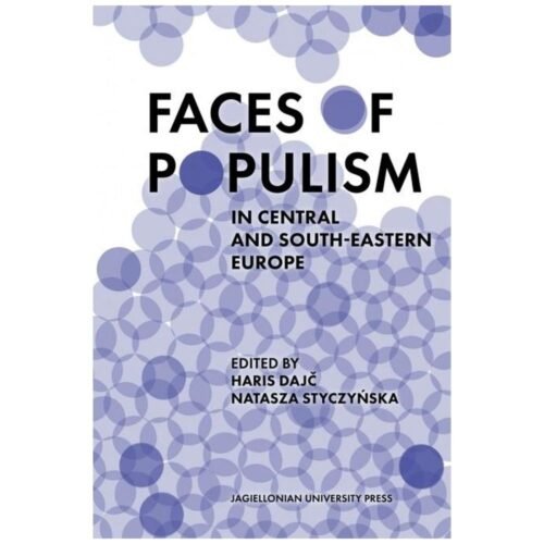 Faces of Populism in Central and South-Eastern...