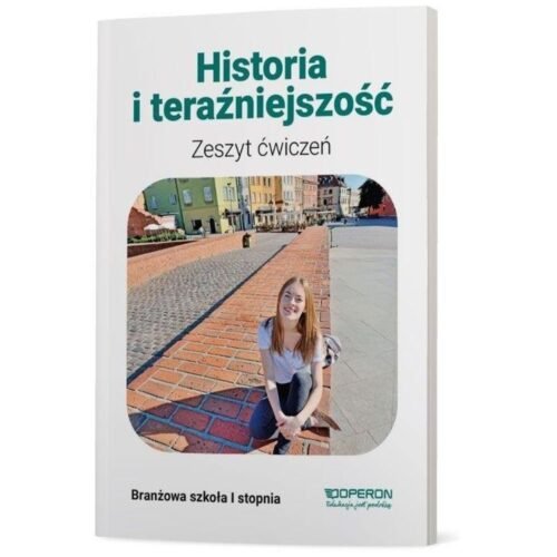 Historia i teraźniejszość SBR 1 Ćwiczenia