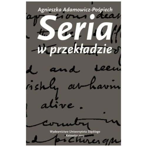 Seria w przekładzie. Polskie warianty prozy...