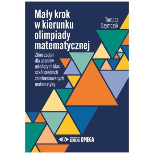 Mały krok w kierunku olimpiady matematycznej