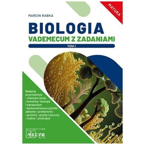 Biologia. Vademecum z zadaniami T.1