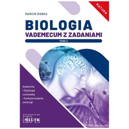 Biologia. Vademecum z zadaniami T.2