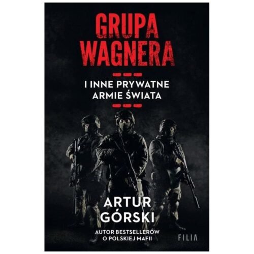 Grupa Wagnera i inne prywatne armie świata DL
