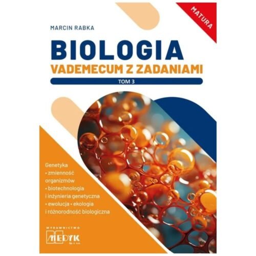 Biologia. Vademecum z zadaniami T.3