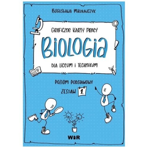 Biologia. Graficzne karty pracy dla LO