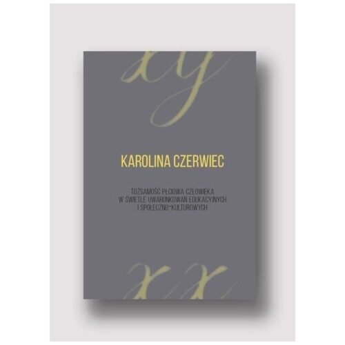 Tożsamość płciowa człowieka w świetle..