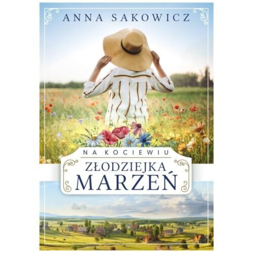 Na Kociewiu T.1 Złodziejka marzeń