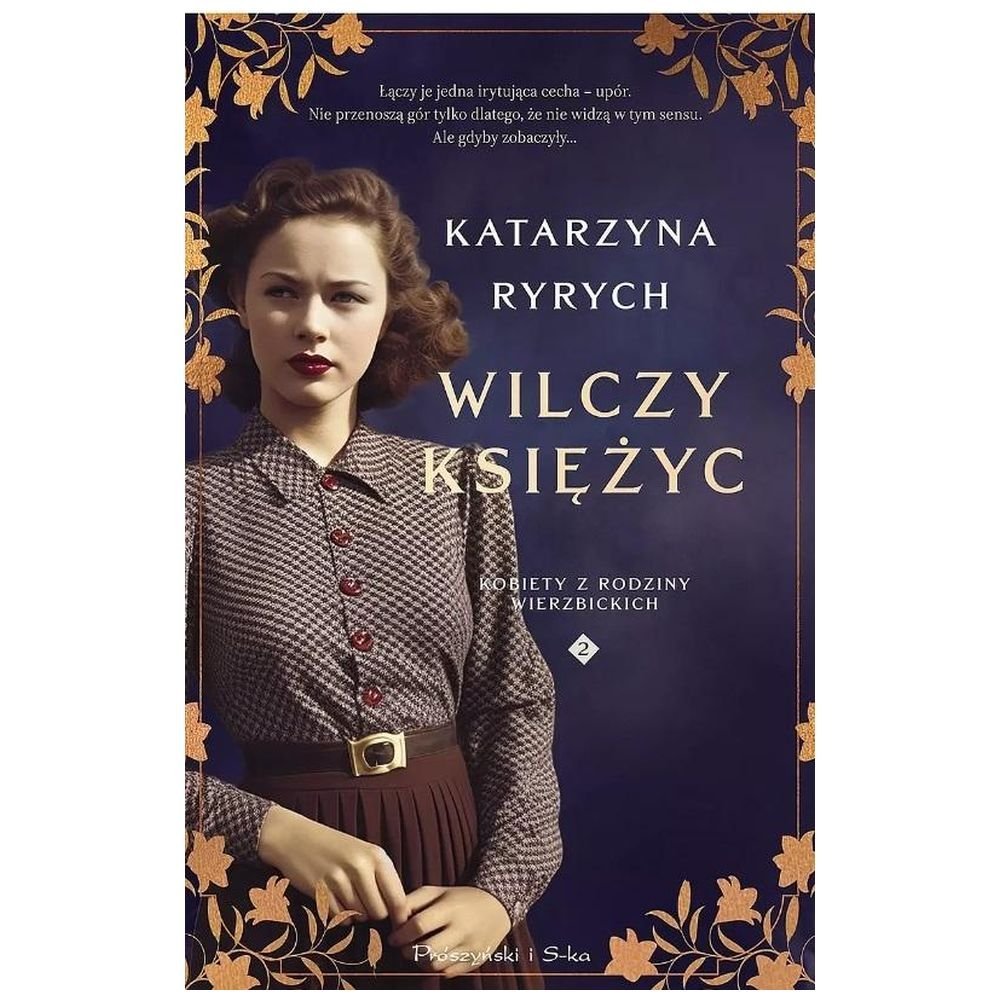 Wilczy księżyc. Kobiety z Rodziny Wierzbickich DL