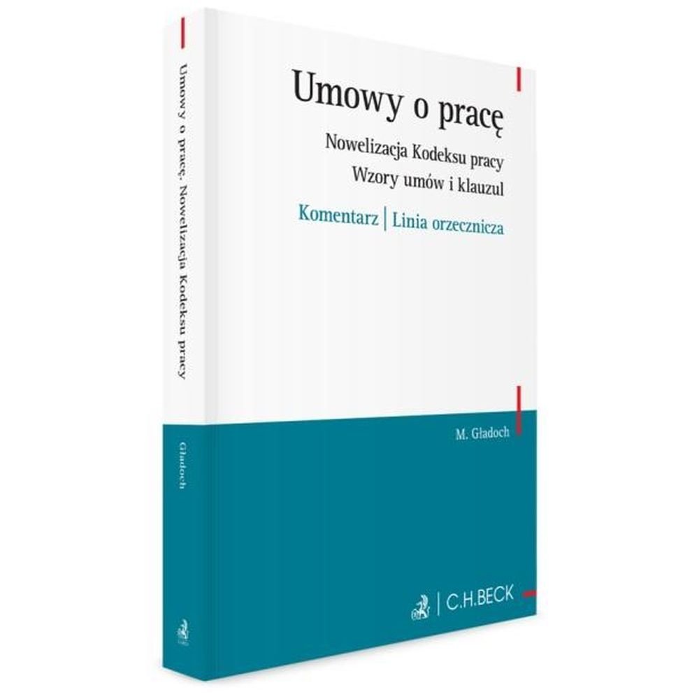 Umowy o pracę. Nowelizacja Kodeksu pracy