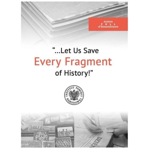 The Archive Full of Remembrance Let Us Save...