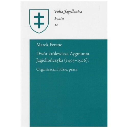 Dwór królewicza Zygmunta Jagiellończyka...