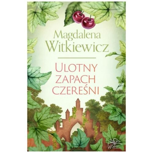 Ulotny zapach czereśni