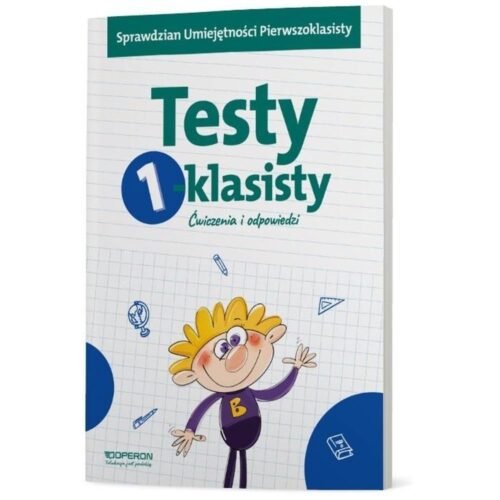 Testy 1-klasisty. Ćwiczenia i odpowiedzi
