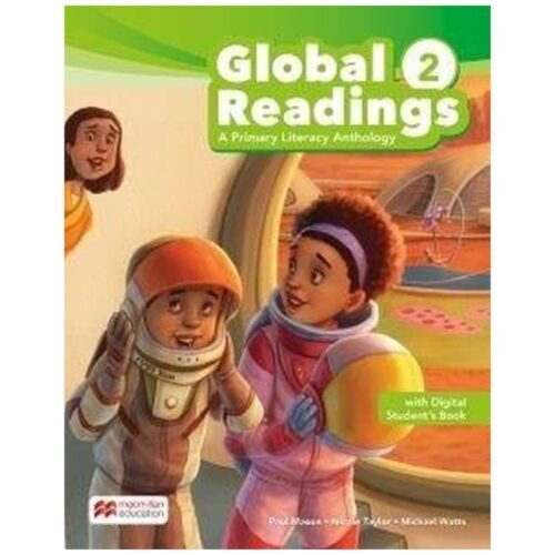 Global Readings A Primary Literacy Anthology SB 2