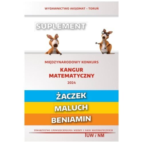 Matematyka z wesołym kangurem - Suplement 2024