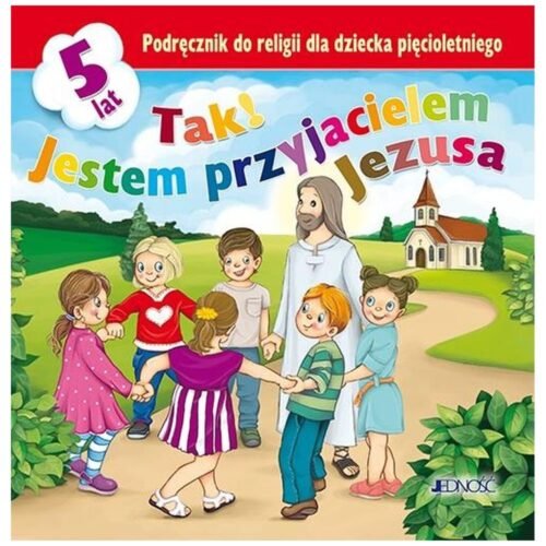 Religia 5-latka Tak! Jestem przyjacielem Jezusa