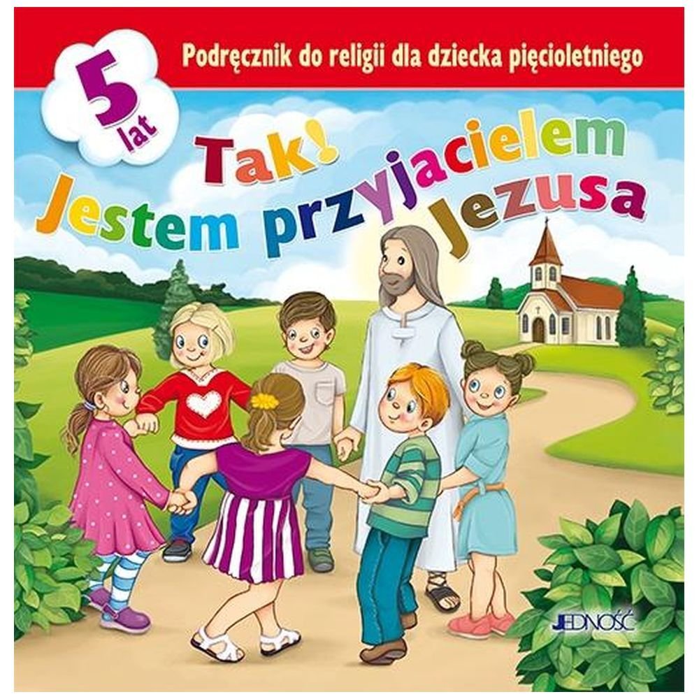 Religia 5-latka Tak! Jestem przyjacielem Jezusa