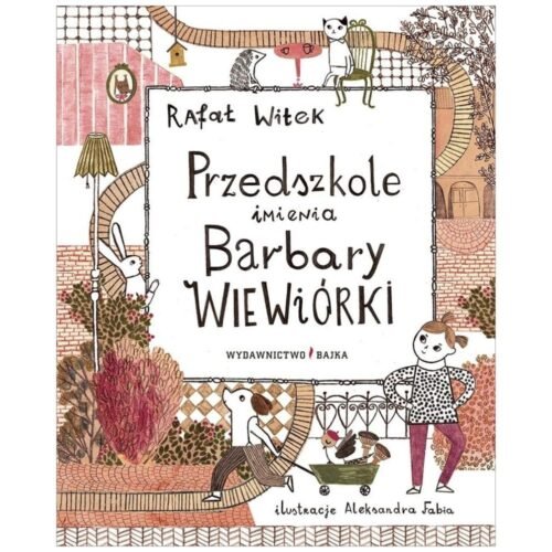 Przedszkole imienia Barbary Wiewiórki w.2