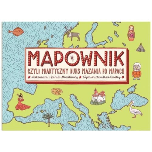 Mapownik, czyli praktyczny kurs mazania po mapach