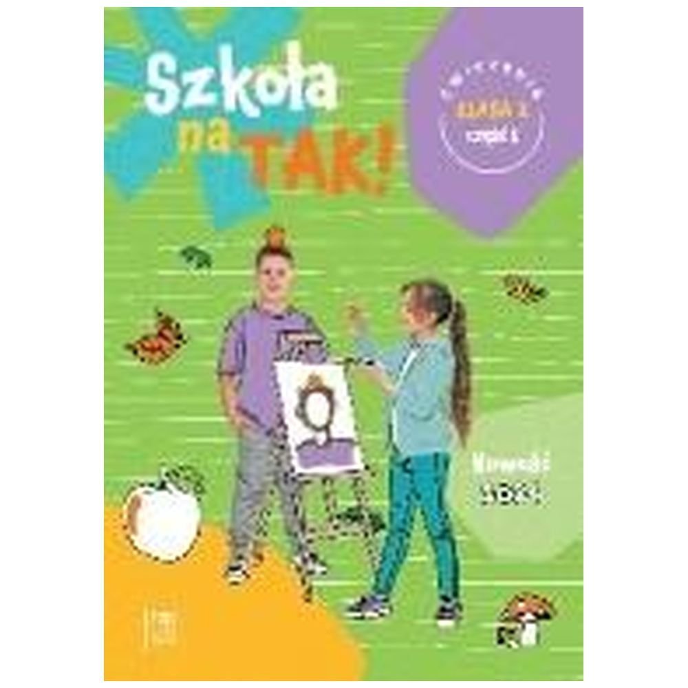 Szkoła na tak SP 2 Karty ćwiczeń cz.1