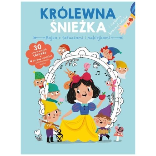 Bajka z tatuażami i naklejkami. Królewna śnieżka