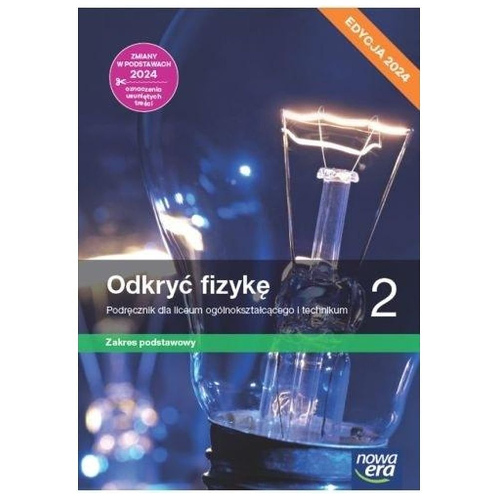 Fizyka LO 2 Nowe odkryć fizykę Podr ZP 2024