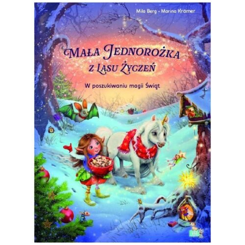 Mała Jednorożka. W poszukiwaniu magii świąt