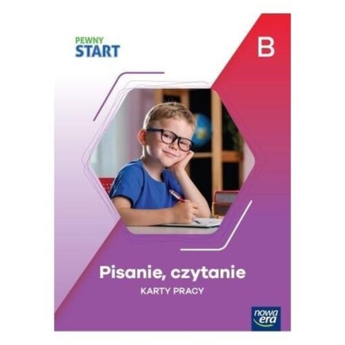 Pewny start. Pisanie, czytanie KP poz.B