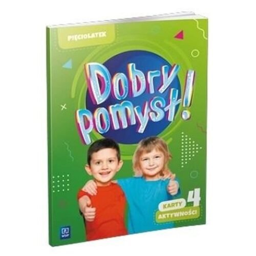 Dobry pomysł! Pięciolatek. Karty aktywności cz.4