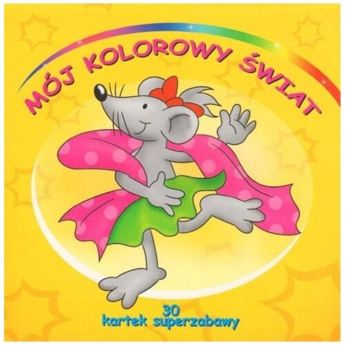 Mój kolorowy świat