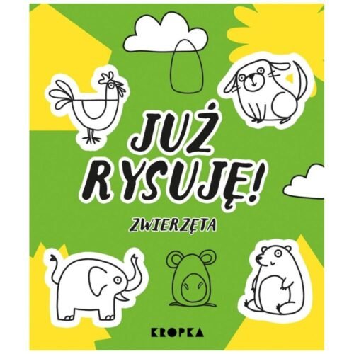 Już rysuję! Zwierzęta