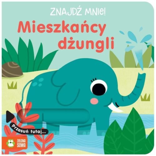 Znajdź mnie! Mieszkańcy dżungli