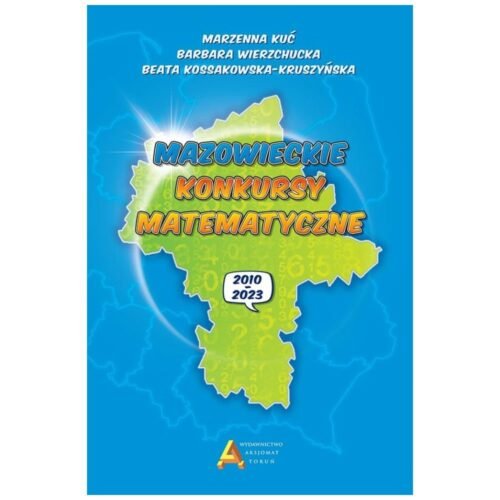 Mazowieckie konkursy matematyczne 2010-2023