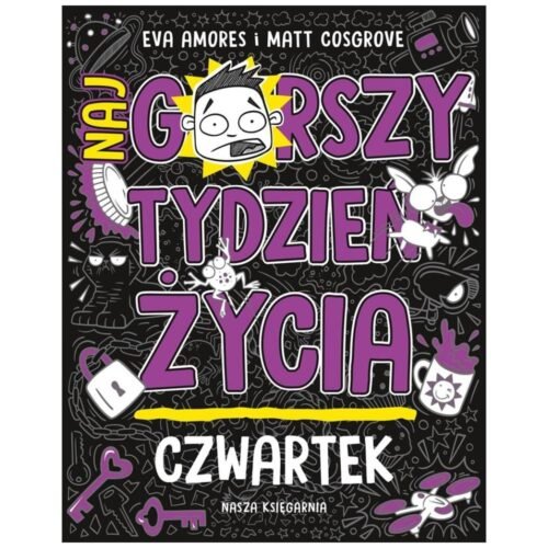 Czwartek. Najgorszy tydzień życia