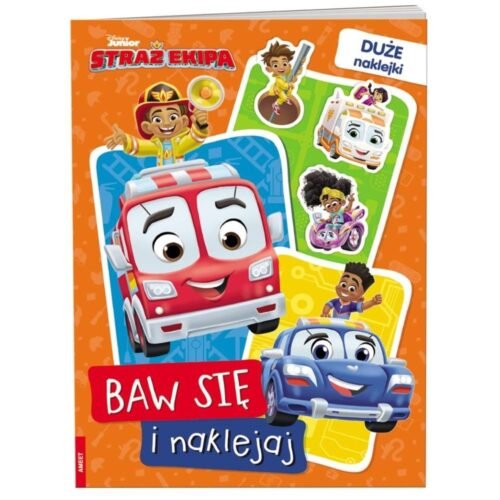 Disney. Straż Ekipa. Baw się i naklejaj