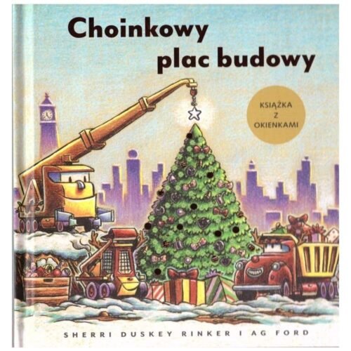 Choinkowy plac budowy. Książka z okienkami