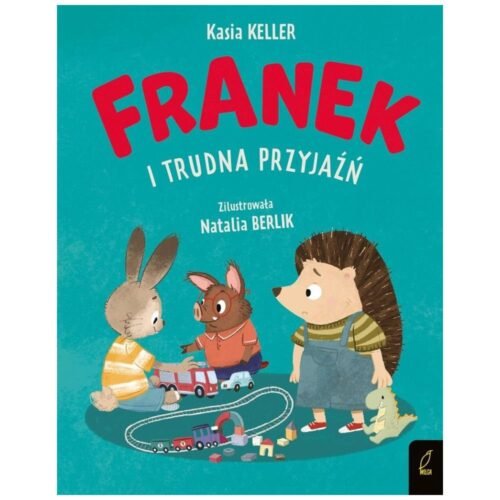 Jeżyk Franek. Franek i trudna przyjaźń