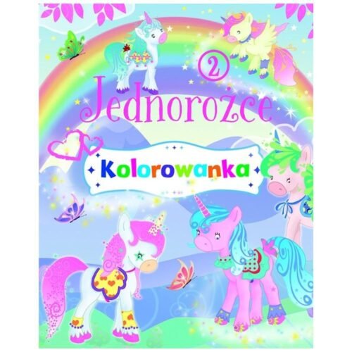 Jednorożce. Kolorowanka 2