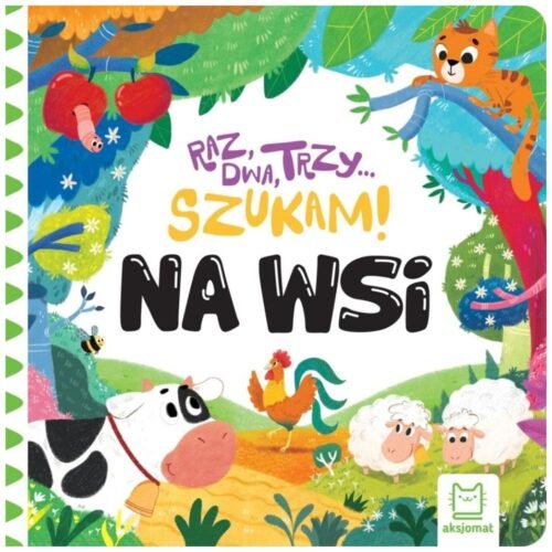 Raz, dwa, trzy szukam! Na wsi