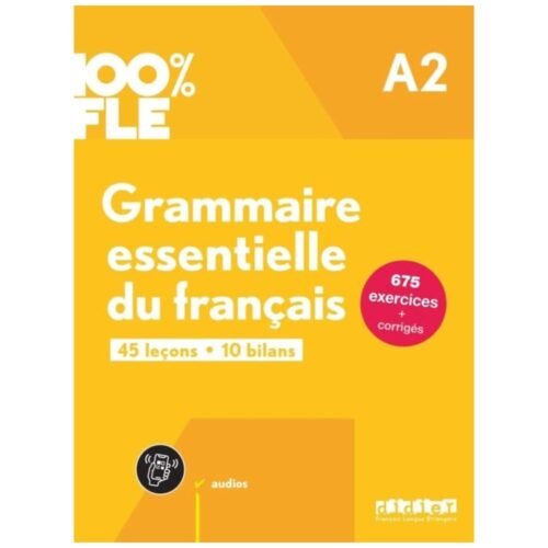 100% FLE Grammaire essentielle du franais A2 + app