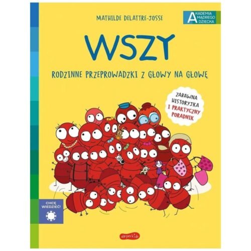 Wszy. Rodzinne przeprowadzki z głowy na głowę.