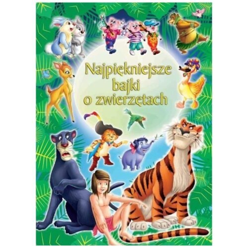 Najpiękniejsze bajki o zwierzętach