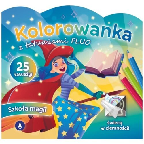 Kolorowanka z tatuażami fluo Szkoła magii