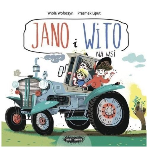 Jano i Wito. Jano i Wito. Na wsi