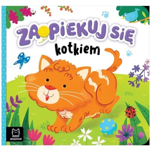Zaopiekuj się kotkiem