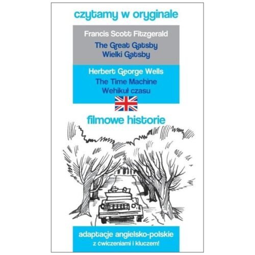 Czytamy w oryginale. Wielki Gatsby, Wehikuł czasu