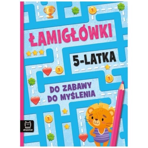 Łamigłówki 5-latka. Do zabawy do myślenia