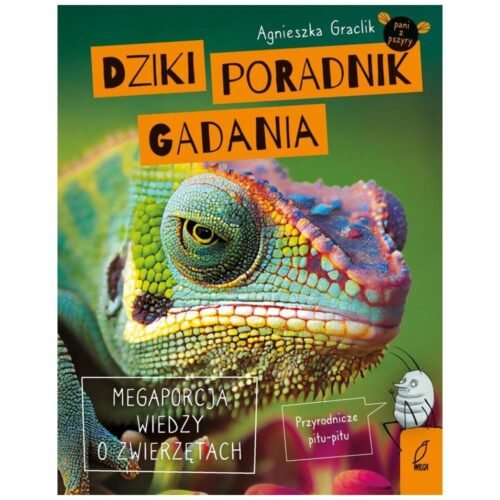 Dziki poradnik gadania. Megaporcja wiedzy..