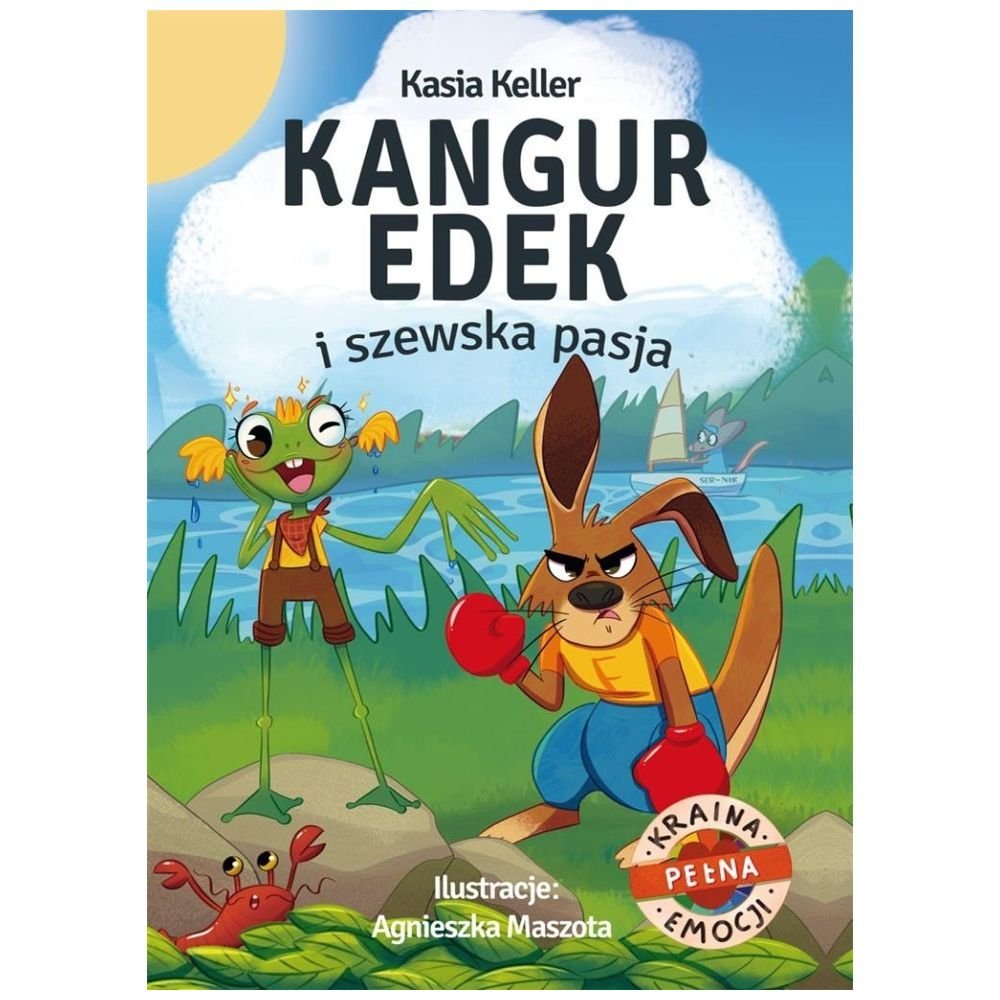 Kraina pełna emocjii. Kangur Edek i szewska pasja