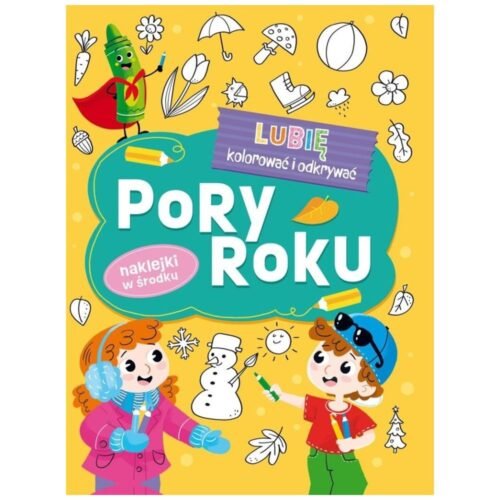 Lubię kolorować i odkrywać. Pory roku